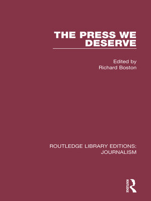 cover image of The Press We Deserve